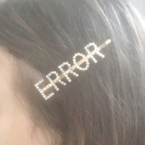 ERROR Hair Clip!